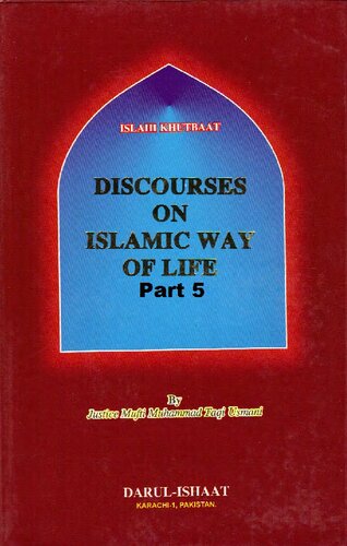 Discourses On Islamic Way Of Life 5