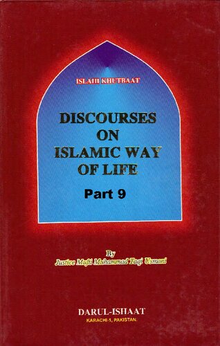 Discourses On Islamic Way Of Life 9