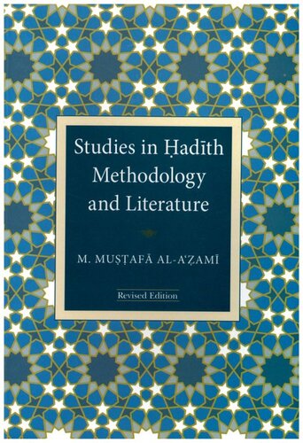 Studies In Hadith Methodology And Literature