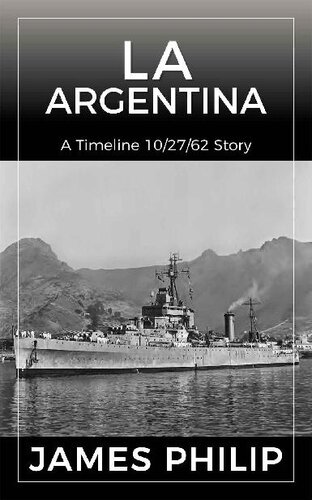 La Argentina: A Timeline 10/27/62 Story