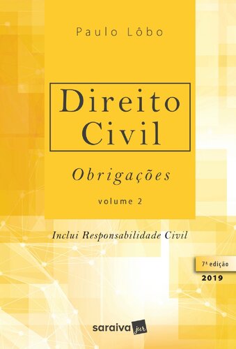 Direito civil 2 : Obrigações - 7ª edição de 2019: Obrigações - Inclui Responsabilidade Civil