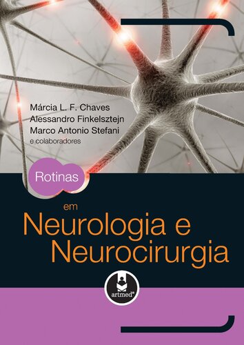 Rotinas em neurologia e neurocirurgia.