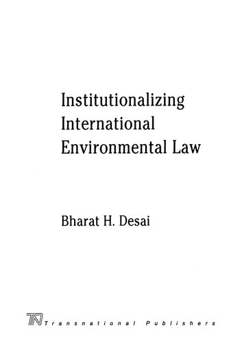 Institutionalizing International Environmental Law