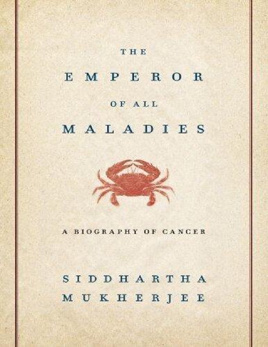 The Emperor of All Maladies