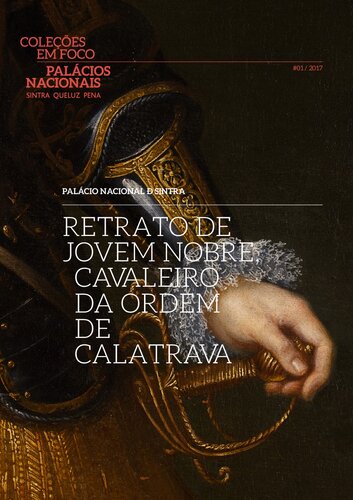 Retrato de Jovem Nobre, Cavaleiro da Ordem de Calatrava | Palácio Nacional de Sintra