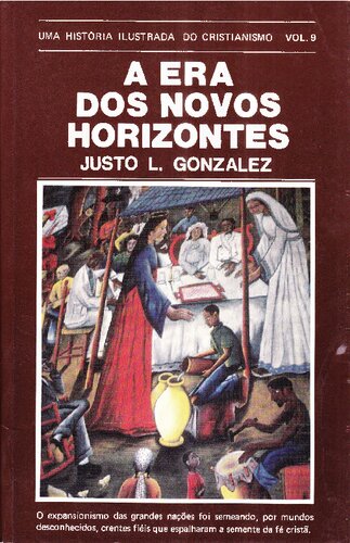 A Eté aos confins da terra : uma história ilustrada do cristianismo