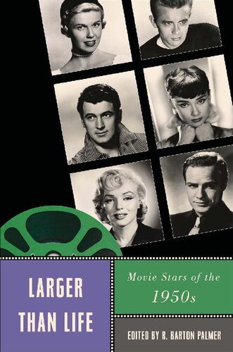 Larger Than Life: Movie Stars of the 1950s