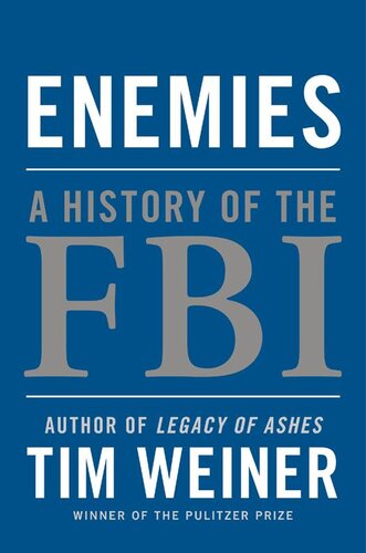 Enemies: A History of the FBI