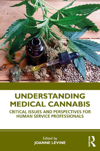 Understanding Medical Cannabis: Critical Issues and Perspectives for Human Service Professionals