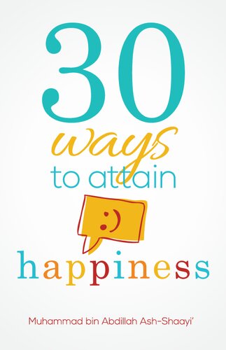 30 Ways To Attain Happiness