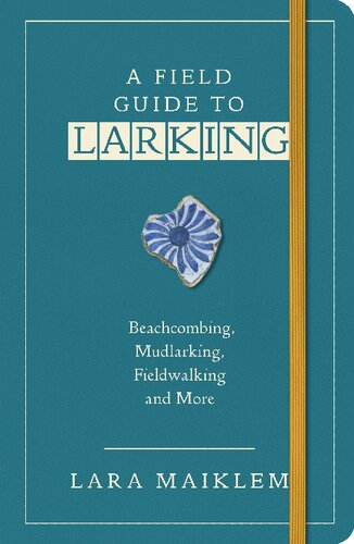 A Field Guide to Larking