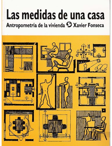 Medidas de una casa/ Measures of a House: Antropometria de la vivienda/ Houses Anthropometry (Spanish Edition)