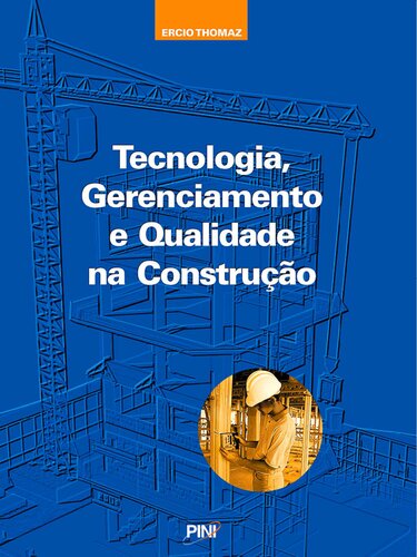 Tecnologia. Gerenciamento e Qualidade na Construção