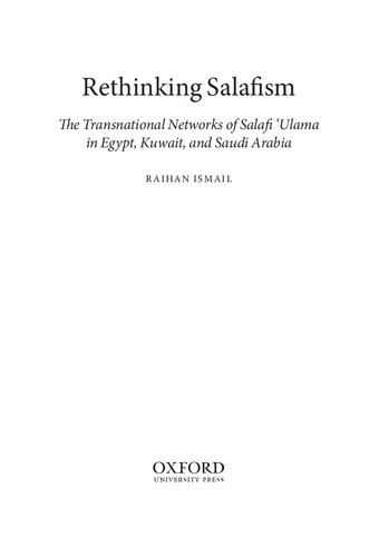 Rethinking Salafism: The Transnational Networks of Salafi 'Ulama in Egypt, Kuwait, and Saudi Arabia