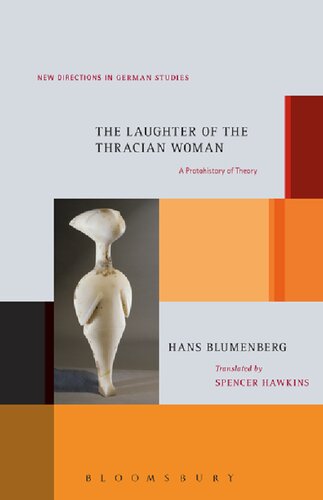 The Laughter of the Thracian Woman: A Protohistory of Theory