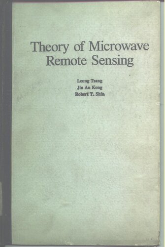 Theory of Microwave Remote Sensing (Wiley Series in Remote Sensing and Image Processing)