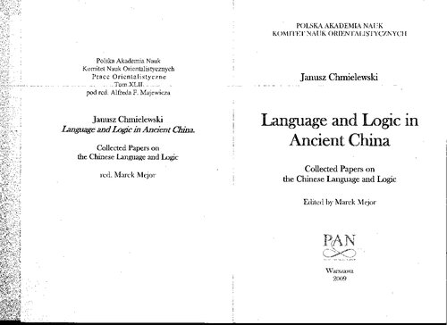 Language and logic in ancient China : collected papers on the Chinese language and logic