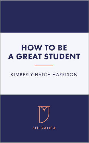 How to Be a Great Student