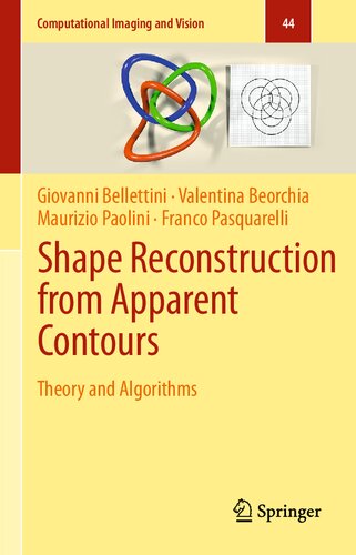 Shape Reconstruction from Apparent Contours Theory and Algorithms