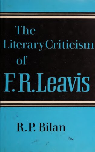 The Literary Criticism of F. R. Leavis