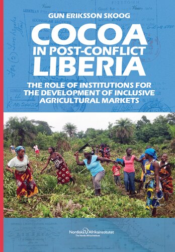 Cocoa in Post-Conflict Liberia: The Role of Institutions for the Development of Inclusive Agricultural Markets