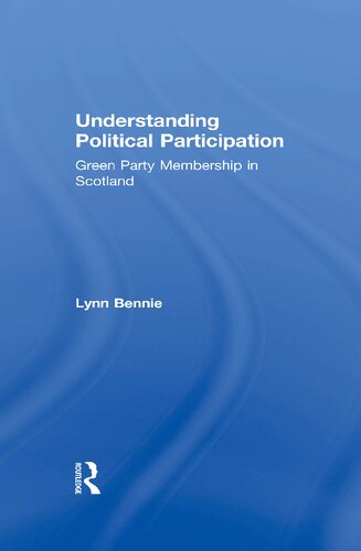 Understanding Political Participation: Green Party Membership in Scotland