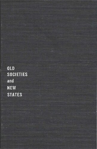 Old Societies and New States: The quest for modernity in Asia and Africa