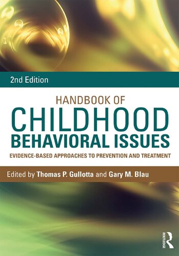 Handbook of Childhood Behavioral Issues: Evidence-Based Approaches to Prevention and Treatment