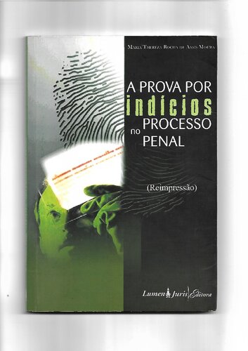 A Prova Pro Indícios no Processo Penal