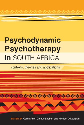 Psychodynamic Psychotherapy in South Africa: Contexts, theories and applications