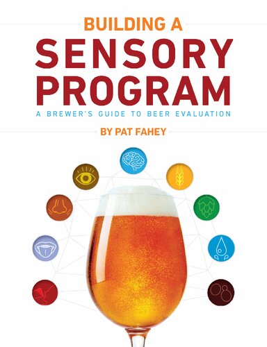 Building a Sensory Program: A Brewer’s Guide to Beer Evaluation