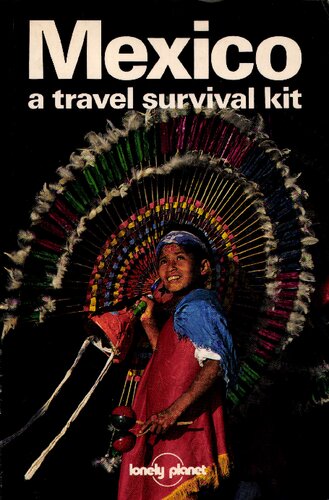 Mexico: A Travel Survival Kit