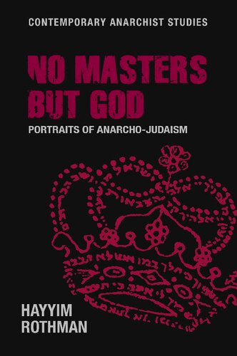 No Masters But God: Portraits of Anarcho-Judaism