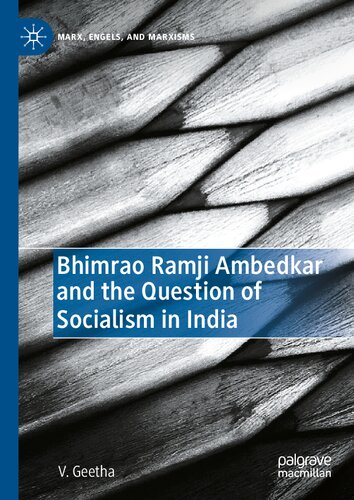 Bhimrao Ramji Ambedkar and the Question of Socialism in India