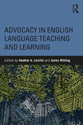 Advocacy in English Language Teaching and Learning