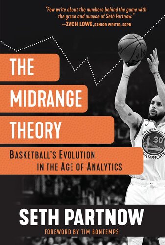 The Midrange Theory: Basketball's Evolution in the Age of Analytics