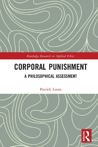 Corporal Punishment: A Philosophical Assessment