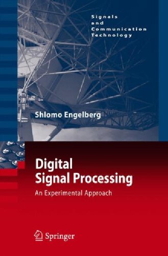 Digital Signal Processing. An Experimental Approach