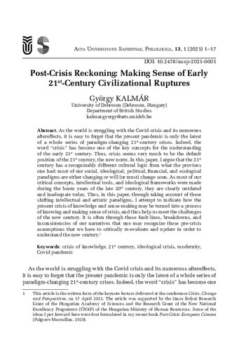 Acta Universitatis Sapientiae, Philologica, 13, 1 (2021) 1−17 
Post-Crisis Reckoning: Making Sense of Early-21st Century Civilizational Ruptures