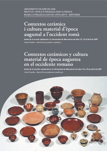 Contextos cerámicos y cultura material de época augustea en el occidente romano