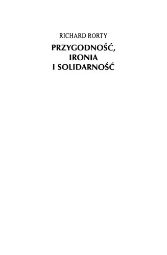 Przygodność, ironia, solidarność