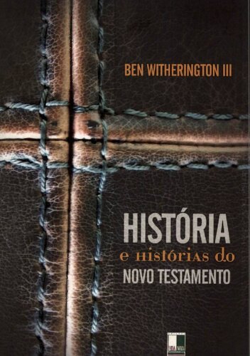 Historia e Historias do Novo Testamento