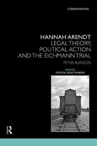 Hannah Arendt: Legal Theory and the Eichmann Trial