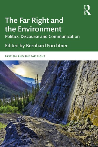 The Far Right and the Environment: Politics, Discourse and Communication