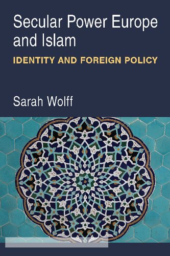 Secular Power Europe and Islam: Identity and Foreign Policy