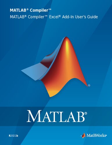 MATLAB® Compiler™ Excel® Add-In User's Guide