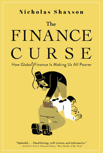 The Finance Curse: How Global Finance Is Making Us All Poorer