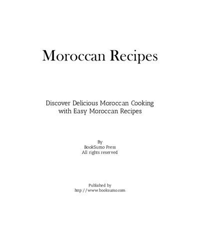 Moroccan Recipes Discover Delicious Moroccan Cooking with Easy Moroccan Recipes