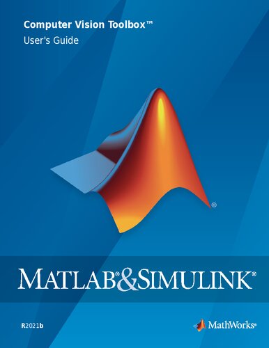 MATLAB and Simulink. Computer Vision Toolbox™ User's Guide