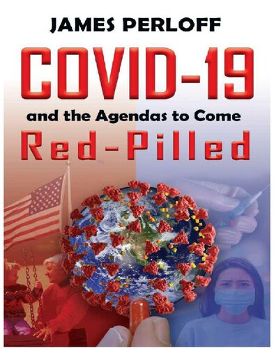 COVID-19 and the Agendas to Come, Red-Pilled